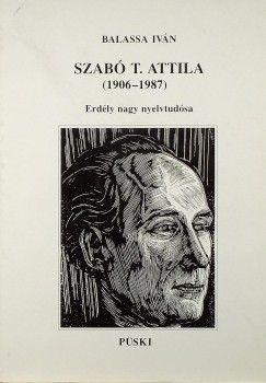 Balassa Ivn - Szab T. Attila (1906-1987)