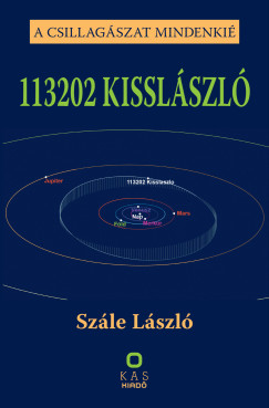 Szle Lszl - 113202 KISSLSZL - A csillagszat mindenki