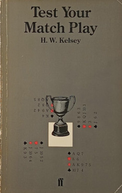 Hugh Walter Kelsey - Test Your Match Play