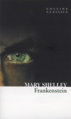 Mary Shelley - Frankenstein