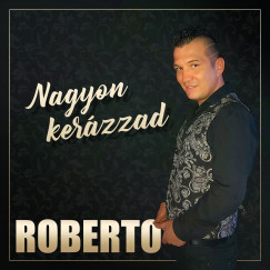Roberto - Nagyon kerázzad - CD