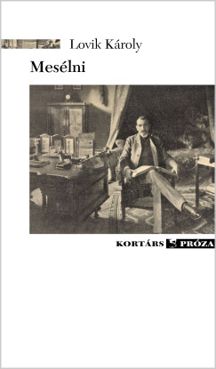 Lovik Kroly - Meslni