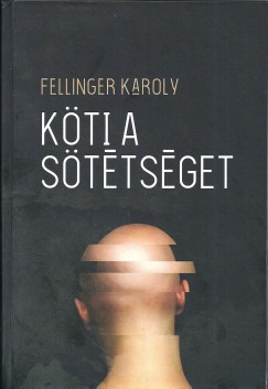 Fellinger Kroly - Kti a sttsget