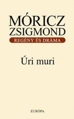 Mricz Zsigmond - ri muri