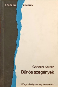 Gönczöl Katalin - Bűnös szegények