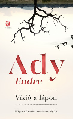 Ady Endre - Ferencz Gyz   (Szerk.) - Vzi a lpon