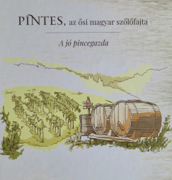 Ambrus Lajos - Pintes, az si magyar szlfajta