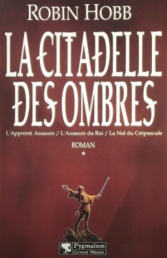 Robin Hobb - La Citadelle des Ombres