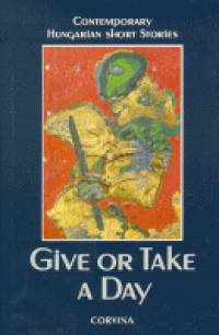 Szakolczay Lajos   (Vl.) - Give or Take a Day