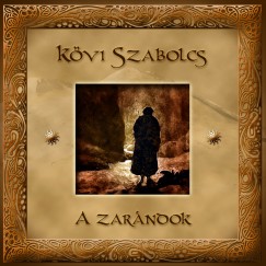 Kövi Szabolcs - A zarándok - CD