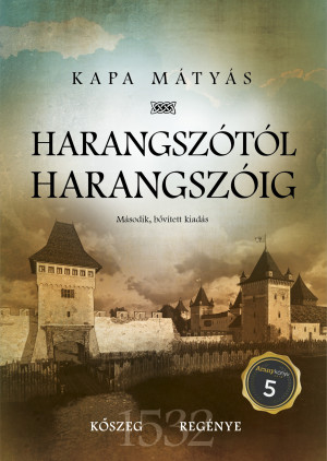 Kapa M�ty�s - Harangsz�t�l harangsz�ig