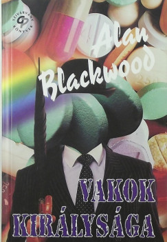 Alan Blackwood - Vakok kirlysga