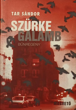 Tar Sndor - Szrke galamb