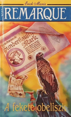 Erich Maria Remarque - A fekete obeliszk