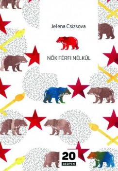 Jelena Csizsova - Nk frfi nlkl