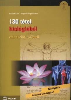 Juhsz Katalin - Vargn Lengyel Adrien - 130 ttel biolgibl