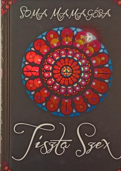 Soma Mamagsa - Tiszta szex