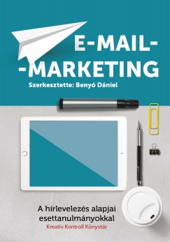 Beny� D�niel   (Szerk.) - E-mail-marketing