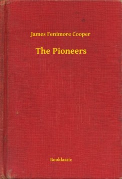 James Fenimore Cooper - The Pioneers