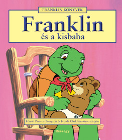 Paulette Bourgeois - Franklin és a kisbaba