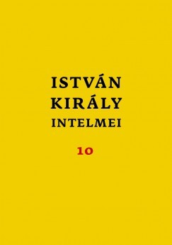 Istvn kirly intelmei