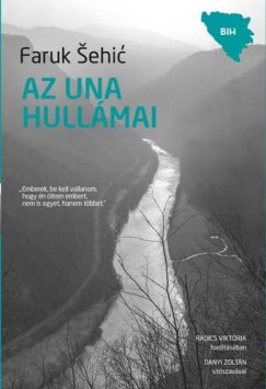 Sehic Faruk - Az Una hullmai
