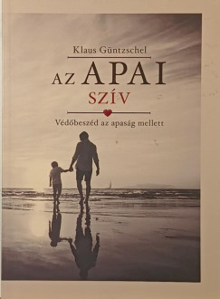 Klaus G�ntzschel - Az apai sz�v