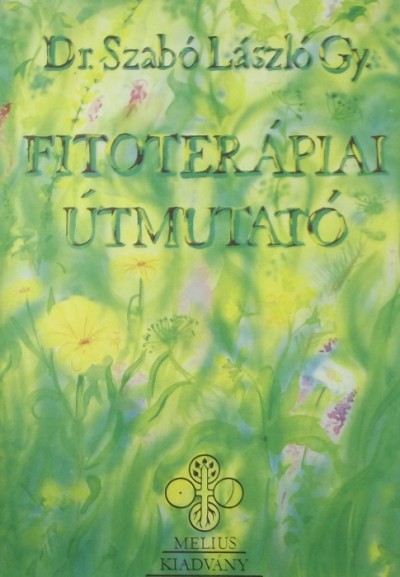 Szabó László Gy. - Fitoterápiai útmutató