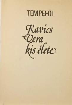 Tempef�i - Kavics Vera kis �lete