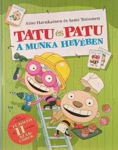Aino Havukainen - Sami Toivonen - Tatu �s Patu a munka hev�ben