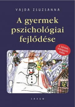 Vajda Zsuzsa - A gyermek pszichológiai fejlődése