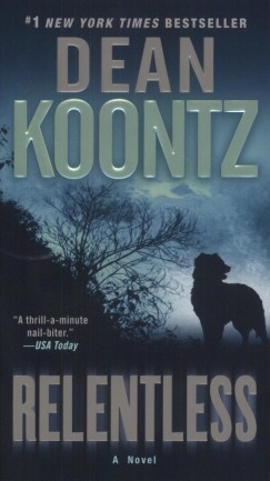 Dean R. Koontz - Relentless