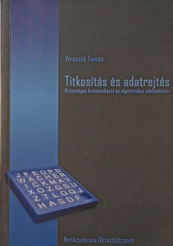 Virasztó Tamás - Titkosítás és adatrejtés