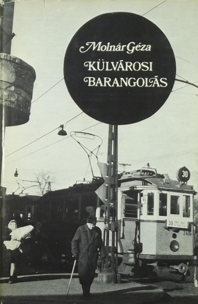 Molnár Géza - Külvárosi barangolás