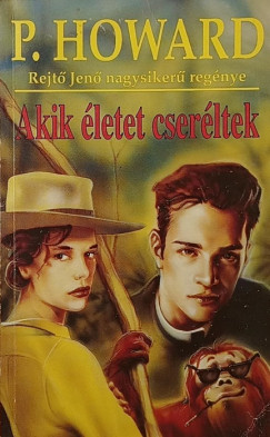 P. Howard - Akik letet cserltek