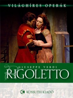  - Rigoletto