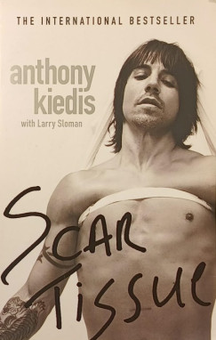 Anthony Kiedis - Larry Sloman - Scar Tissue