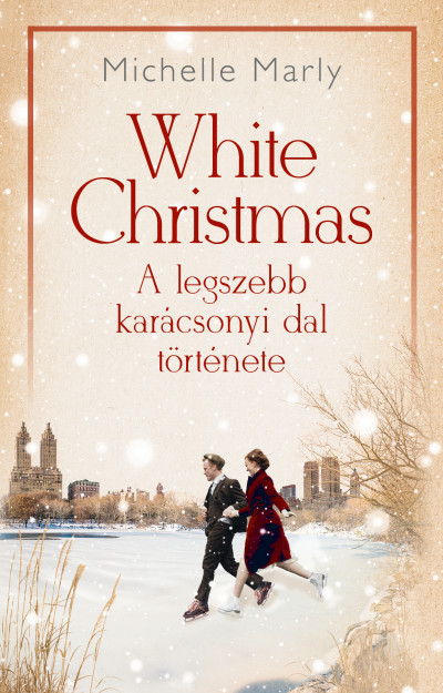 Michelle Marly - White Christmas - A legszebb karácsonyi dal története