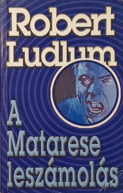 Robert Ludlum - A Matarese lesz�mol�s