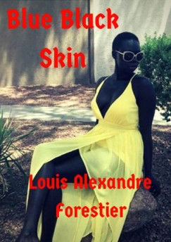 Louis Alexandre Forestier - Blue Black Skin