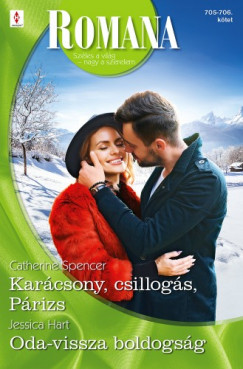 Jessica Hart - Catherine Spencer - Romana 705.-706. - Karcsony, csillogs, Prizs; Oda-vissza boldogsg