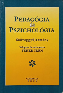 Fehr Irn   (Szerk.) - Pedaggia s pszicholgia