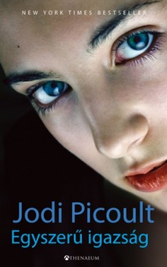 Picoult Jodi - Jodi Picoult - Egyszer igazsg