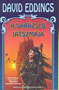 David Eddings - A varázsló játszmája