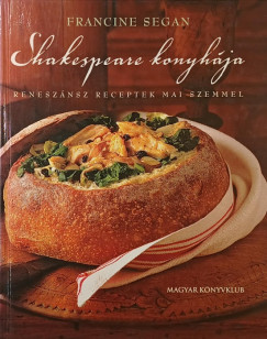 Francine Segan - Shakespeare konyh�ja