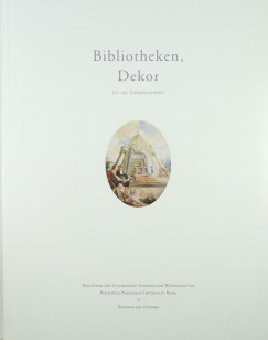 Frédéric Barbier   (Szerk.) - Monok István   (Szerk.) - Bibliotheken, Dekor