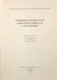 Természetvédelem és környezetvédelem a nevelésben