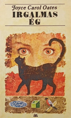 Joyce Carol Oates - Irgalmas ég