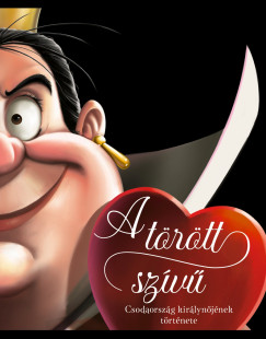 Serena Valentino - A törött szívű - Csodaország királynőjének története