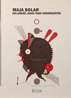 Maja Solar - Jellemző, hogy nem természetes